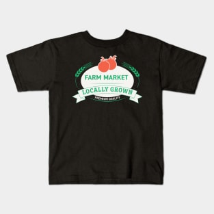 Farm Market Locally Grown Produce Kids T-Shirt